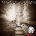 Metadon Junkies - Turn Around Original Mix