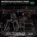 Master Fale DJ Dash feat Thuso - Inkululeko Code 1852 Freedom Remix