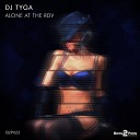 DJ Tyga - Alone At The RDV Original Mix