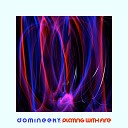 Domineeky - Hit Me With Your Loving Dub Original Mix