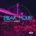 Terance James - Peak Hour Original Mix