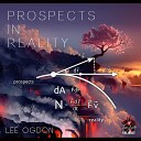 Lee Ogdon - Prospects In Reality Original Mix