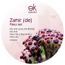 Zahir De - No One Original Mix
