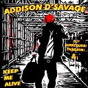 Dj SupaTruka ThaGrim Addison D savage - Keep Me Alive Circuit Breaker Instrumental
