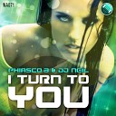Phiasco B DJ Neil - I Turn To You Original Mix