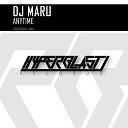 DJ MARU - AnyTime Original Mix