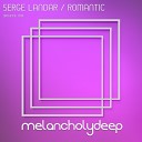 Serge Landar - Romantic Original Mix