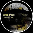 Jorge Araujo - This Is How I Work Original Mix