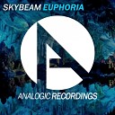 Skybeam - Euphoria Original Mix