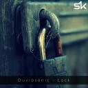 Duviosonic - Lock Original Mix