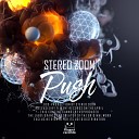 Stereo Zoom - Push Original Mix