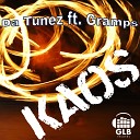 Da Tunez feat Gramps - Kaos Original Mix