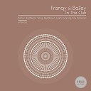 Franqy Bailey - In The Club Brotherton Wing Remix