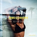 Remko B Martin B - Anytime You Want It Original Mix