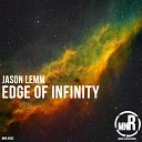 Jason Lemm - Edge of Infinity Original Mix