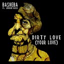 Drum And Bass Драм н бэйс - Basheba Jordan Reece Dirty Love Original Mix