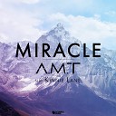 A M T feat Kinnie Lane - Miracle