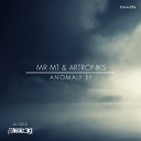 Mr Mt Artroniks - Anomaly