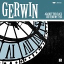 Gerwin - Against The Clock