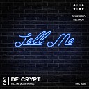 De crypt - Tell Me Acein Remix