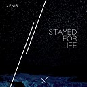 Xenis - Stayed for Life