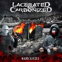 Lacerated And Carbonized - Abiogenesis