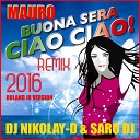 MAURO - Buona Sera Ciao Ciao DJ NIKOLAY D SARO DJ REMIX 2016 LONG…