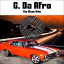 C Da Afro - Too Tight Original Mix