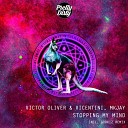 Victor Oliver Vicentini MKJAY - Stopping My Mind Gorkiz Remix