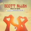 Scott Allen - This Is Love Original Mix