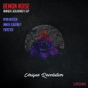 Demon Noise - Twister Original Mix