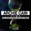 Archie Cain - Time Green Ketchup Remix