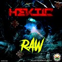 HEKTIC - Raw Original Mix