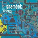 Shambok - Dream Machine Original Mix