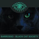 Barrosso - Black Cat Society Original Mix