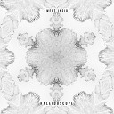 Sweet Inside - Kaleidoscope Original Mix