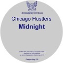 Chicago Hustlers - Midnight Original Mix