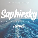 Saphirsky - Farewell Original Mix