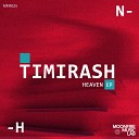 Timirash - Heaven Original Mix