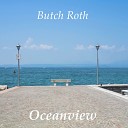 Butch Roth - Calm Sea