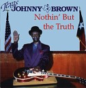Texas Johnny Brown - Two Steps From the Blues