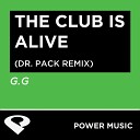 Power Music Workout - The Club Is Alive Dr Pack Remix Radio Edit