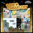 Big Ali feat Winners 2017 - I Love My Smart City