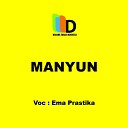 Ema Prastika - Manyun