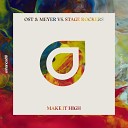 Ost Meyer Stage Rockers - Make It High Original Mix