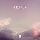 Juventa - Freefalling Original Mix