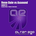 Rene Dale Axxound - Ghosts Alex Byrka Remix