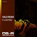 Cold Rush - Floating Original Mix