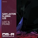 Sam Laxton Anna Lee - Lost Found Original Mix
