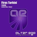Firas Tarhini - Fuego Original Mix